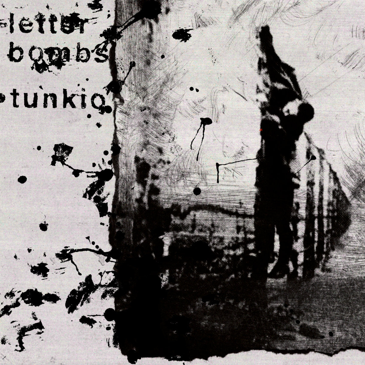 Ep 7” Letterbombs/ Tunkio