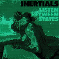 Lp 12” Inertials - Listen Between States