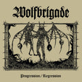 Lp 12” Wolfbrigade- Progression/ Regression