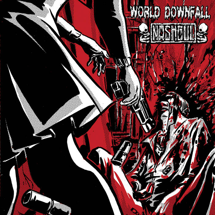 Ep Split 7” Nashgul / Wolrd downfall
