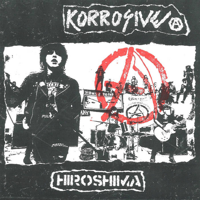 Ep 7” Korrosive - Hiroshima
