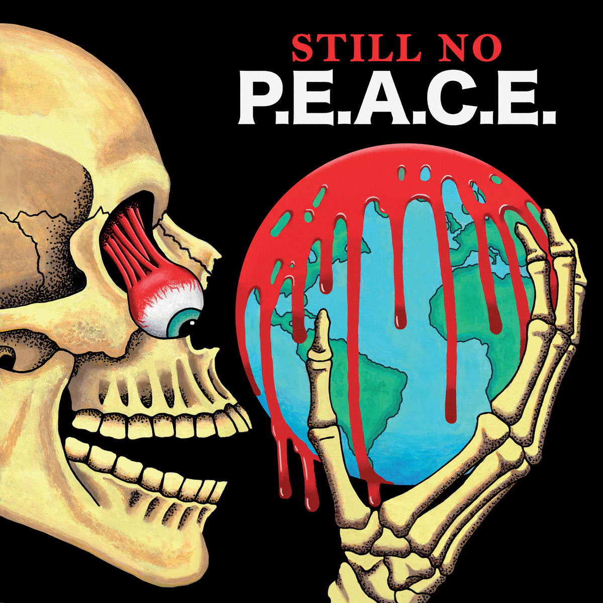 LP 12” Compilation Still and no P.E.A.C.E.