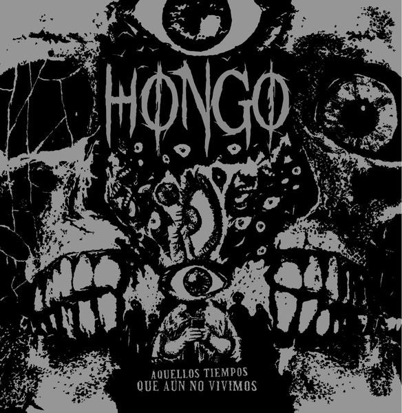 Lp 12” Hongo - Aquellos tiempos que aún no vivimos.